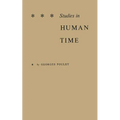 Studies in Human Time - Hardcover