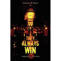 They Always Win: Inspired by a True Story - Paperback