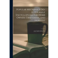 Popular Mechanics Do-it-yourself Encyclopedia for Home Owner, Craftsman, and Hobbyist; 4 - Paperback