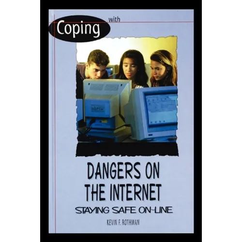 Dangers on the Internet - Paperback