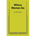 Where Women Go - Paperback