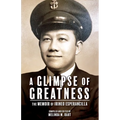 A Glimpse of Greatness: The Memoir of Irineo Esperancilla - Paperback
