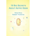 19 Big Secrets about Astro Gems - Paperback