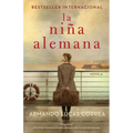 La Niña Alemana (the German Girl Spanish Edition): Novela - Paperback