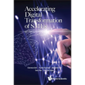 Accelerating Digital Transformation of SMEs - Hardcover