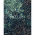 Wild Ocean: A Journey to the Earth's Last Wild Coasts - Hardcover