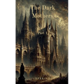 The Dark Mothers - Paperback