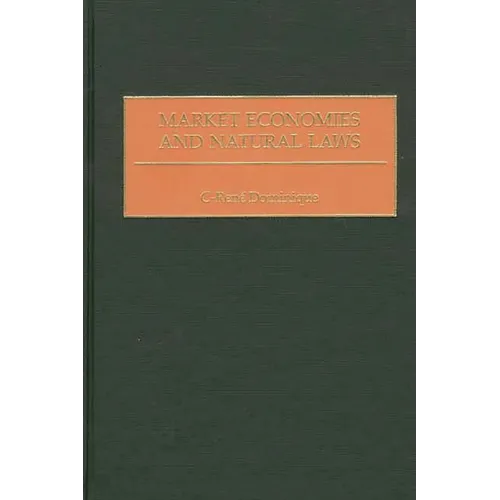 Market Economies and Natural Laws - Hardcover
