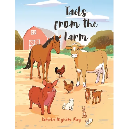 Tails from the Farm - Hardcover