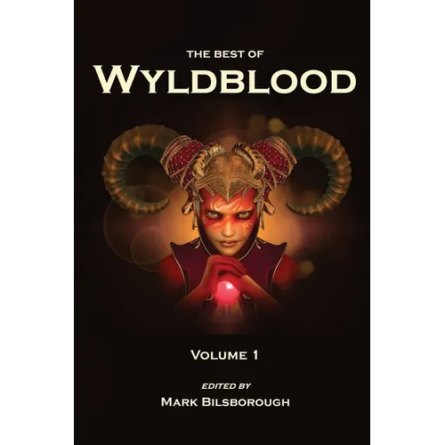The Best of Wyldblood - Volume 1 - Paperback