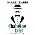 Changing Faces II - Hardcover