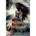 Who Killed Bilkisa? - Paperback