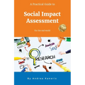 A Practical Guide to Social Impact Assessment: For the real world - Paperback