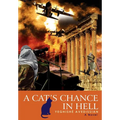 A Cat's Chance in Hell - Hardcover
