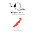 Total Quality Management - A System to Implement - Paperback