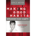 Making Good Habits, Breaking Bad Habits: 14 New Behaviors That Will Energize Your Life - Hardcover