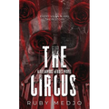 The Circus: A Villainous Heroes Novel - Paperback
