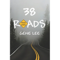 38 Roads - Paperback