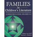 Families in Children's Literature: A Resource Guide, Grades 4-8 - Paperback