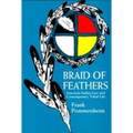 Braid of Feathers: American Indian Law and Contemporary Tribal Life - Paperback