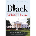 Black in the White House: Life Inside George W. Bush's West Wing - Paperback