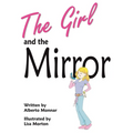The Girl and the Mirror - Paperback
