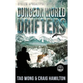 Dungeon World Drifters: A New Apocalyptic LitRPG Series - Hardcover