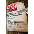 Spin Greatest Hits: 25 Years of Heretics, Heroes, and the New Rock 'n' Roll - Paperback