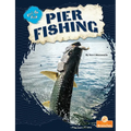 Pier Fishing - Library Binding