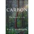 Carbon: The Book of Life - Hardcover