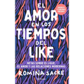 Sensibles Y Chingonas Presenta: El Amor En Los Tiempos del Like - Paperback