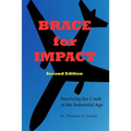 Brace for Impact: Surviving the Crash of the Industrial Age - Paperback