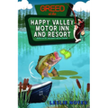 Greed at the Happy Valley Motor Inn and Resort - Paperback