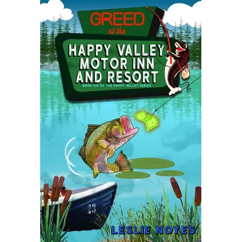 Greed at the Happy Valley Motor Inn and Resort - Paperback