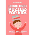 Logic Grid Puzzles For Kids: Mirukuti Puzzles - Paperback
