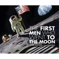 The First Men Who Went to the Moon - Hardcover