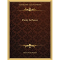 Purity Is Power - Paperback