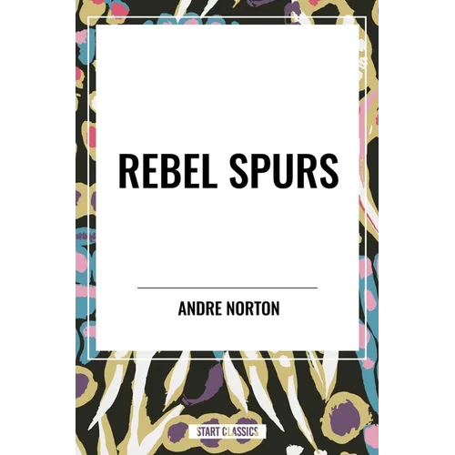 Rebel Spurs - Paperback