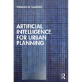 Artificial Intelligence for Urban Planning - Paperback