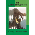 The Anthropologists - Paperback