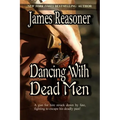 Dancing With Dead Men - Paperback