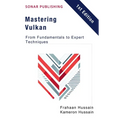 Mastering Vulkan: From Fundamentals to Expert Techniques - Paperback