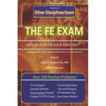 The EIT/FE Exam "HOW TO PASS ON YOUR FIRST TRY": FastTrack: Over 330 Practice Problems! - Paperback