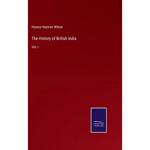 The History of British India: Vol. I - Hardcover