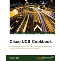Cisco UCS Cookbook - Paperback