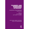 "Fanned and Winnowed Opinions": Shakespearean Essays Presented to Harold Jenkins - Paperback