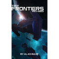 Tiny Frontiers: Revised - Hardcover