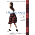 Chasing Grace: Reflections of a Catholic Girl, Grown Up - Paperback
