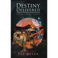 Destiny Delivered: Twann from T'Nikwa - Hardcover