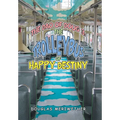 The Dao of Doug 3: the Trolleybus of Happy Destiny - Hardcover